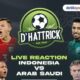 [Ramaikan! d’Hattrick Live Reaction: Indonesia Vs Arab Saudi – Siapa yang Akan Menyelamatkan Diniyah?](https://www.dhattrick.com/live-reaction-indonesia-arab-saudi)